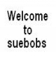 Welcome to Suebob's
