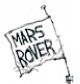 Mars Rover sign.